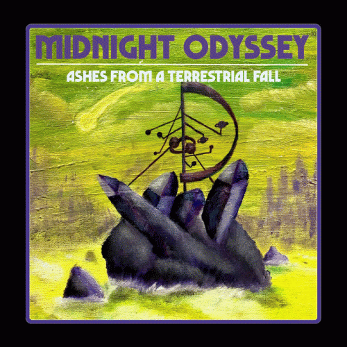 Midnight Odyssey : Ashes From a Terrestrial Fall